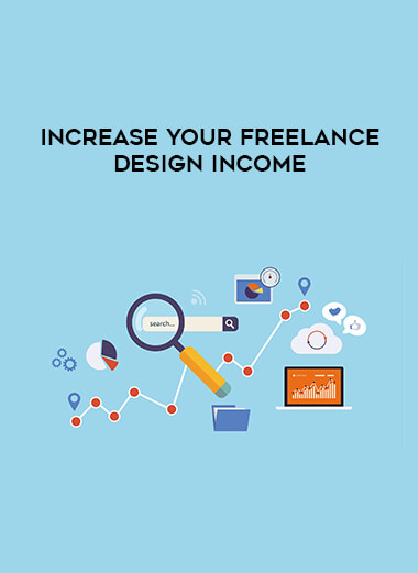 Increase Your Freelance Design Income digital download