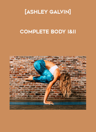 [Ashley Galvin] Complete Body I&II digital download