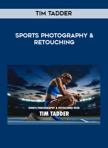 Tim Tadder - Sports Photography & Retouching digital download