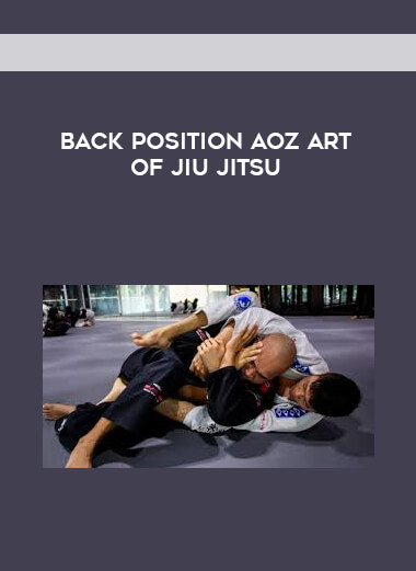 Back position AOJ Art of jiujitsu digital download