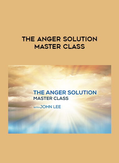 The Anger Solution Master Class digital download