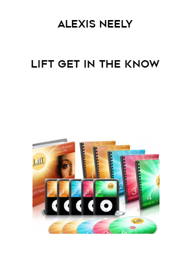 Alexis Neely – LIFT Get in the Know digital download