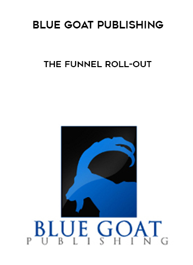 Blue Goat Publishing – The Funnel Roll-Out digital download