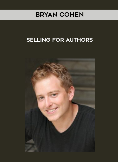 Bryan Cohen - Selling For Authors digital download
