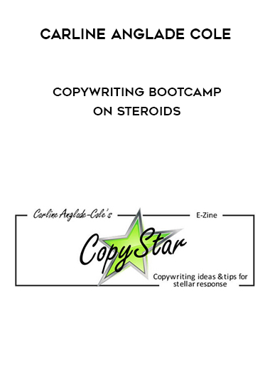 Carline Anglade Cole - Copywriting Bootcamp on Steroids digital download