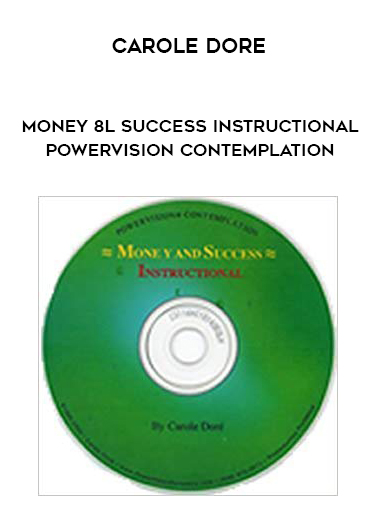 Carole Dore - Money 8l Success Instructional PowerVision Contemplation digital download