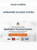 Chad Mureta – AppEmpire Success System digital download