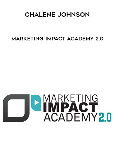 Chalene Johnson - Marketing Impact Academy 2.0 digital download