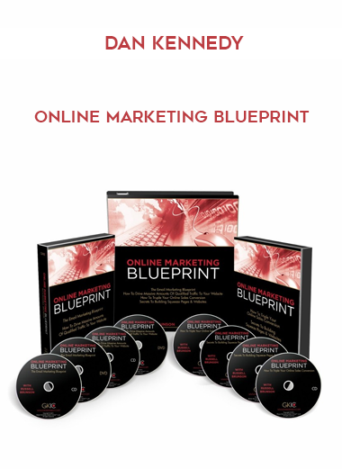 Dan Kennedy – Online Marketing Blueprint digital download
