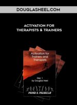 Douglasheel.com - Activation for Therapists & Trainers digital download