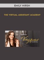 Emily Hirsh – The Virtual Assistant Academy digital download