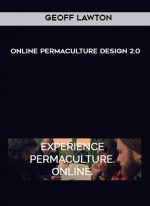 Geoff Lawton – Online Permaculture Design 2.0 digital download