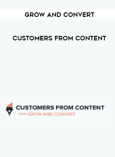 Grow and Convert – Customers from Content digital download