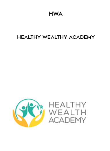HWA – Healthy Wealthy Academy digital download