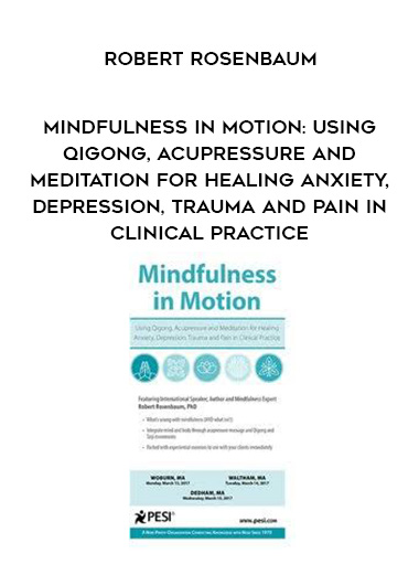 Mindfulness in Motion: Using Qigong