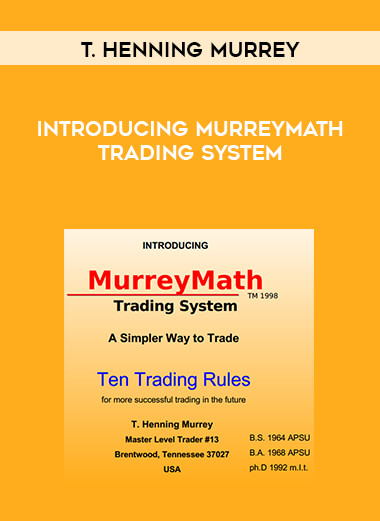 T. Henning Murrey - Introducing MurreyMath Trading System digital download