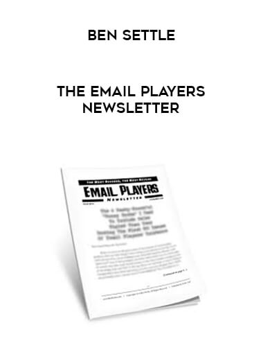 Ben Settle - The Email Players Newsletter digital download