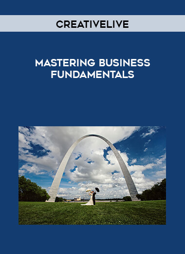 CreativeLive - Mastering Business Fundamentals digital download