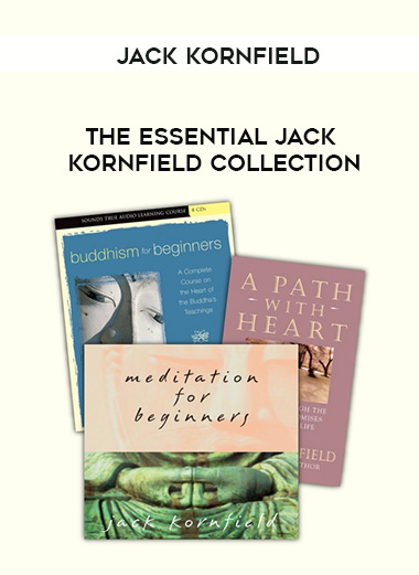 Jack Kornfield - THE ESSENTIAL JACK KORNFIELD COLLECTION digital download