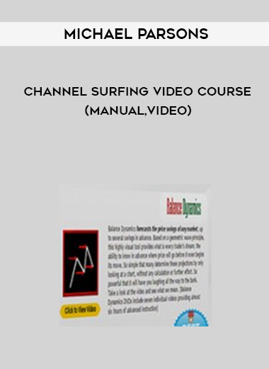 Michael Parsons – Channel Surfing Video Course (Manual