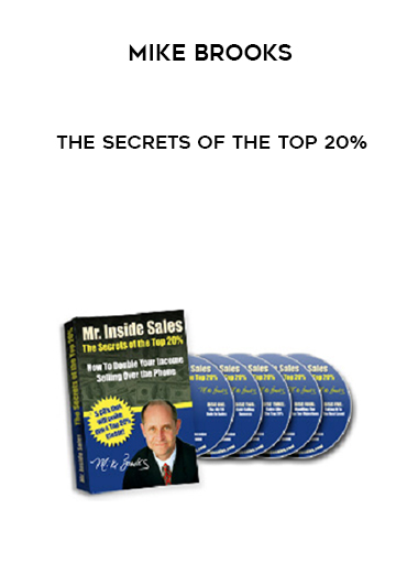 Mike Brooks – The Secrets of the top 20% digital download