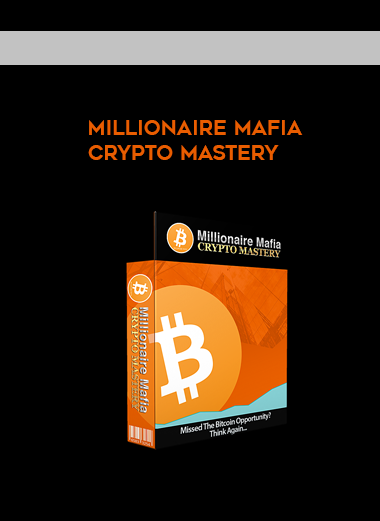 Millionaire Mafia Crypto Mastery digital download