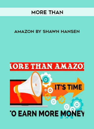 More Than Amazon by Shawn Hansen digital download
