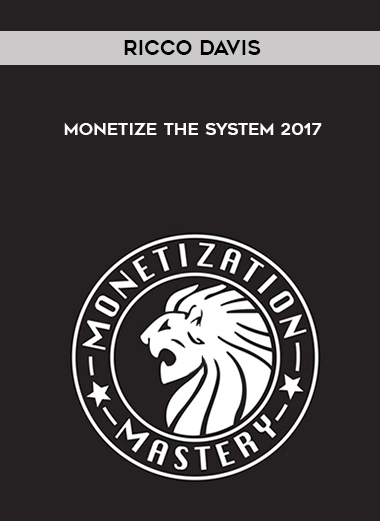 Ricco Davis – Monetize The System 2017 digital download