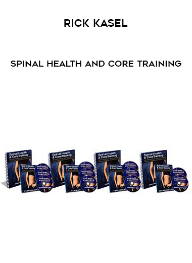 Rick Kasel - Spinal Health and Core Training digital download