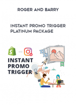 Roger and Barry – Instant Promo Trigger Platinum Package digital download