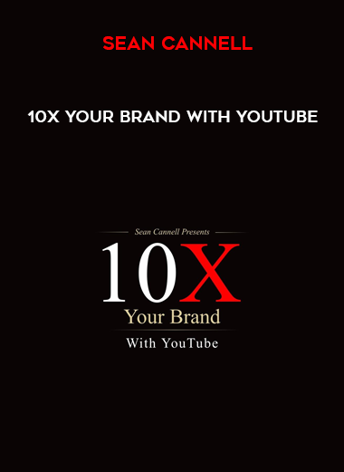 Sean Cannell – 10X Your Brand With YouTube digital download