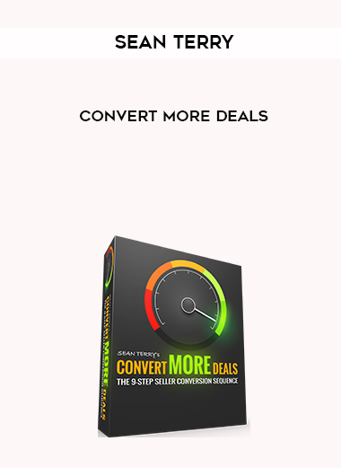 Sean Terry – Convert More Deals digital download