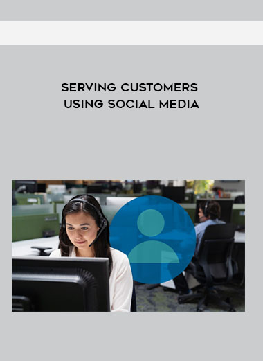 Serving Customers Using Social Media digital download