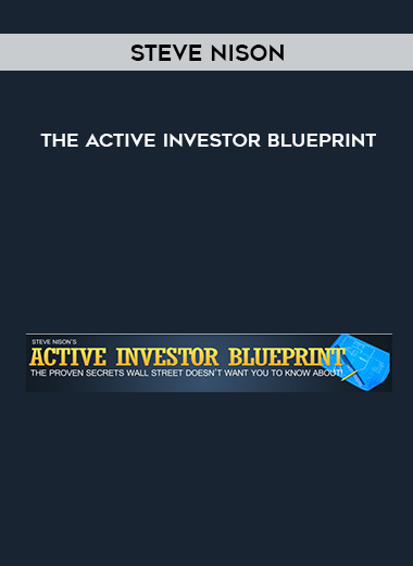 Steve Nison – The Active Investor Blueprint digital download