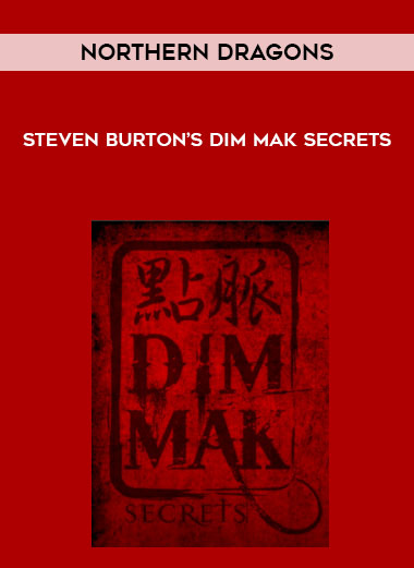 Steven Burton’s Dim Mak Secrets – Northern Dragons digital download