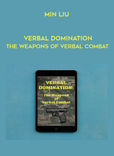 Min Liu – Verbal Domination: The Weapons Of Verbal Combat digital download