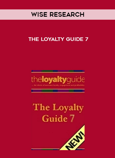 Wise Research – The Loyalty Guide 7 digital download