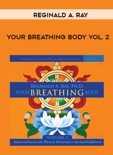 Reginald A. Ray - YOUR BREATHING BODY VOL. 2 digital download