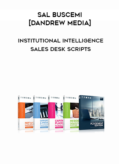 Sal Buscemi [Dandrew Media] – Institutional Intelligence: Sales Desk Scripts digital download